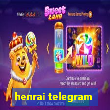 henrai telegram